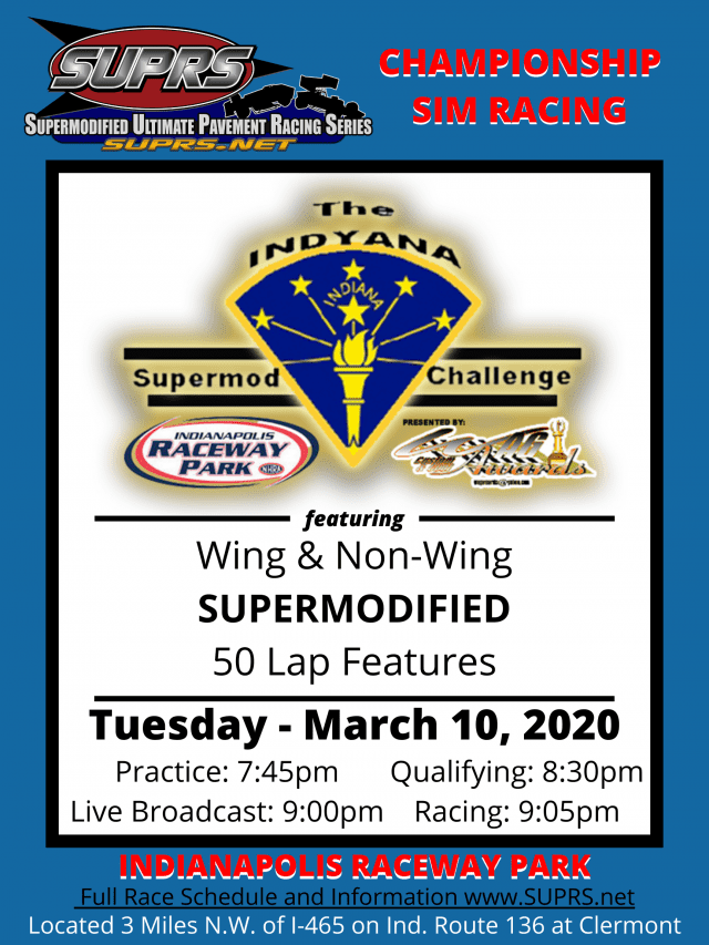 SUPRS 2020 Indyana Supermod Challenge poster by Borderline Enterprises tells you about this sim racing double header on March 10 at IRP.