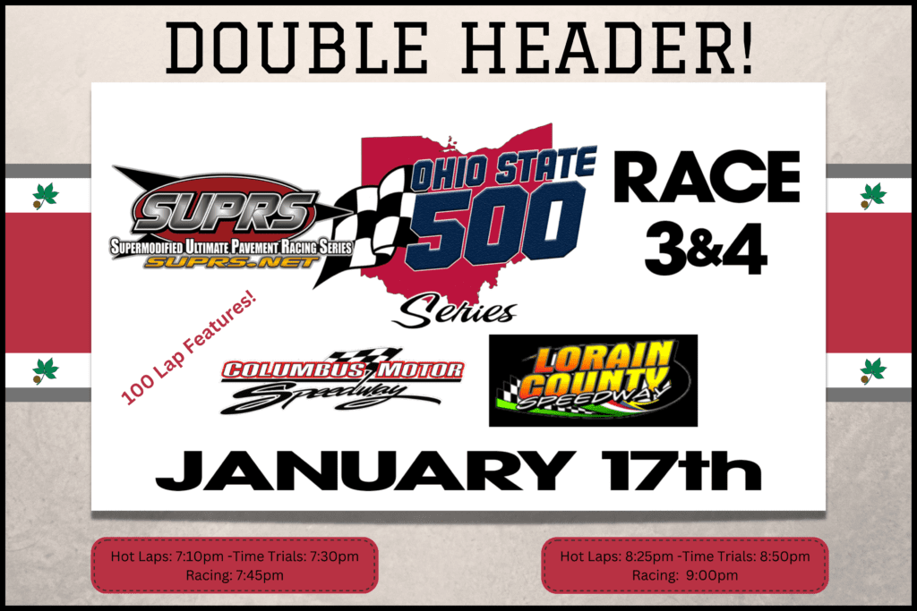 SUPRS Ohio State 500 Double Header poster showing tracks and times