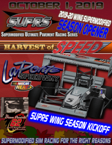 SUPRS 16th Annual Harvest of Speed kicks off the 2019-20 Gold Crest Wing Supermodified Sim Racing Championship on October 1, 2019.